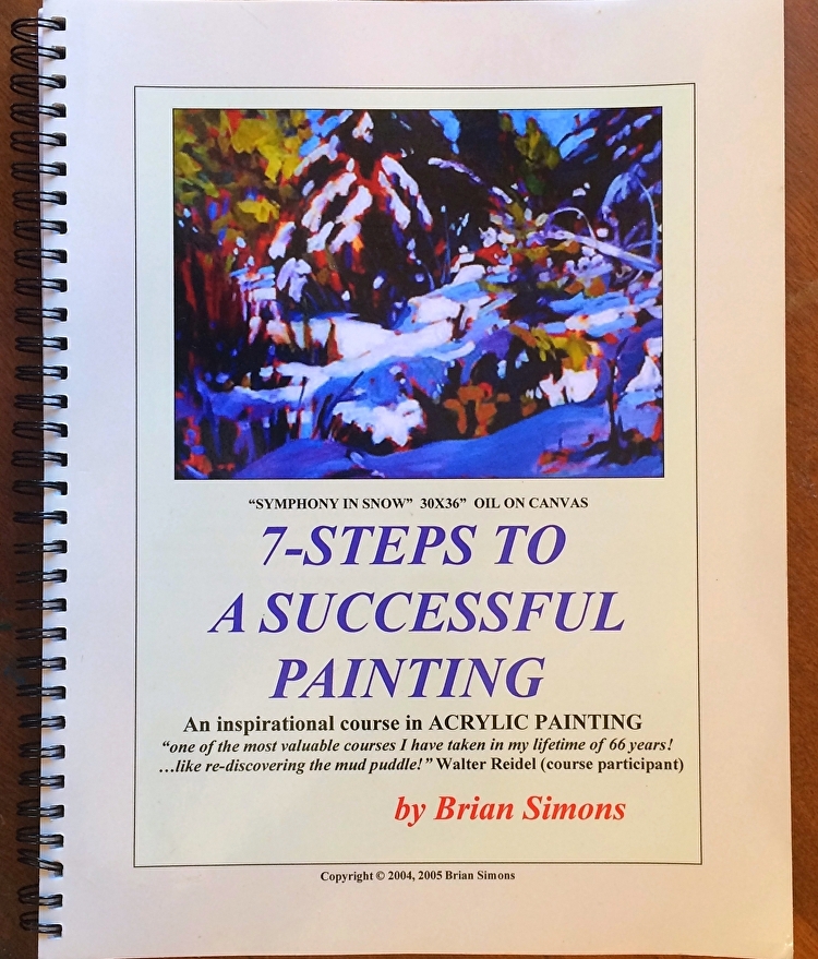 Acrylic Painting Book-Wire-bound version of 7-STEPS TO A SUCCESSFUL  PAINTING by Brian Simons